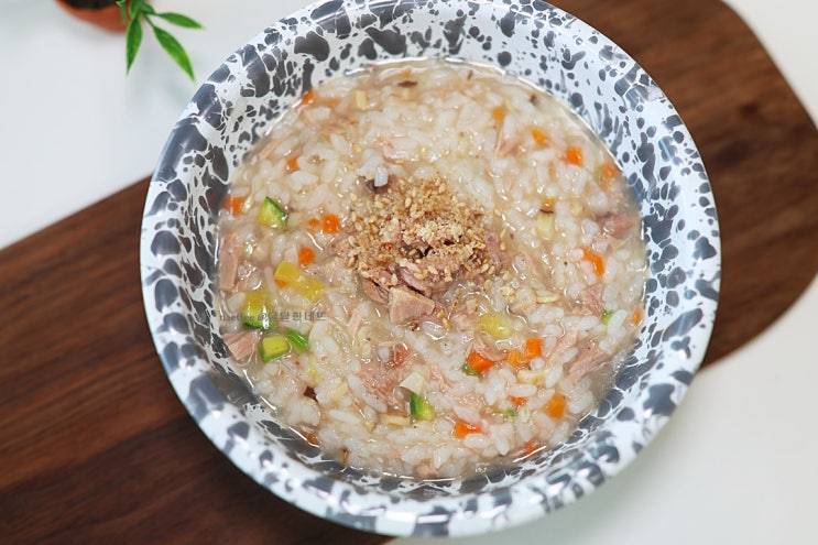 참치 야채죽 끓이는법 레시피 야채 참치죽 만들기 : 네이버 블로그