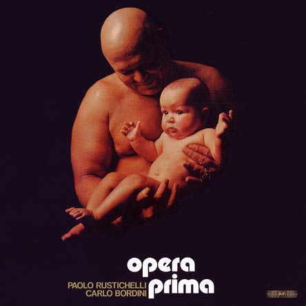 Paolo Rustichelli & Carlo Bordini/Opera Prima(1973) : 네이버 블로그