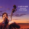 Gary Karr Spirituals Foster Songs : 네이버 블로그